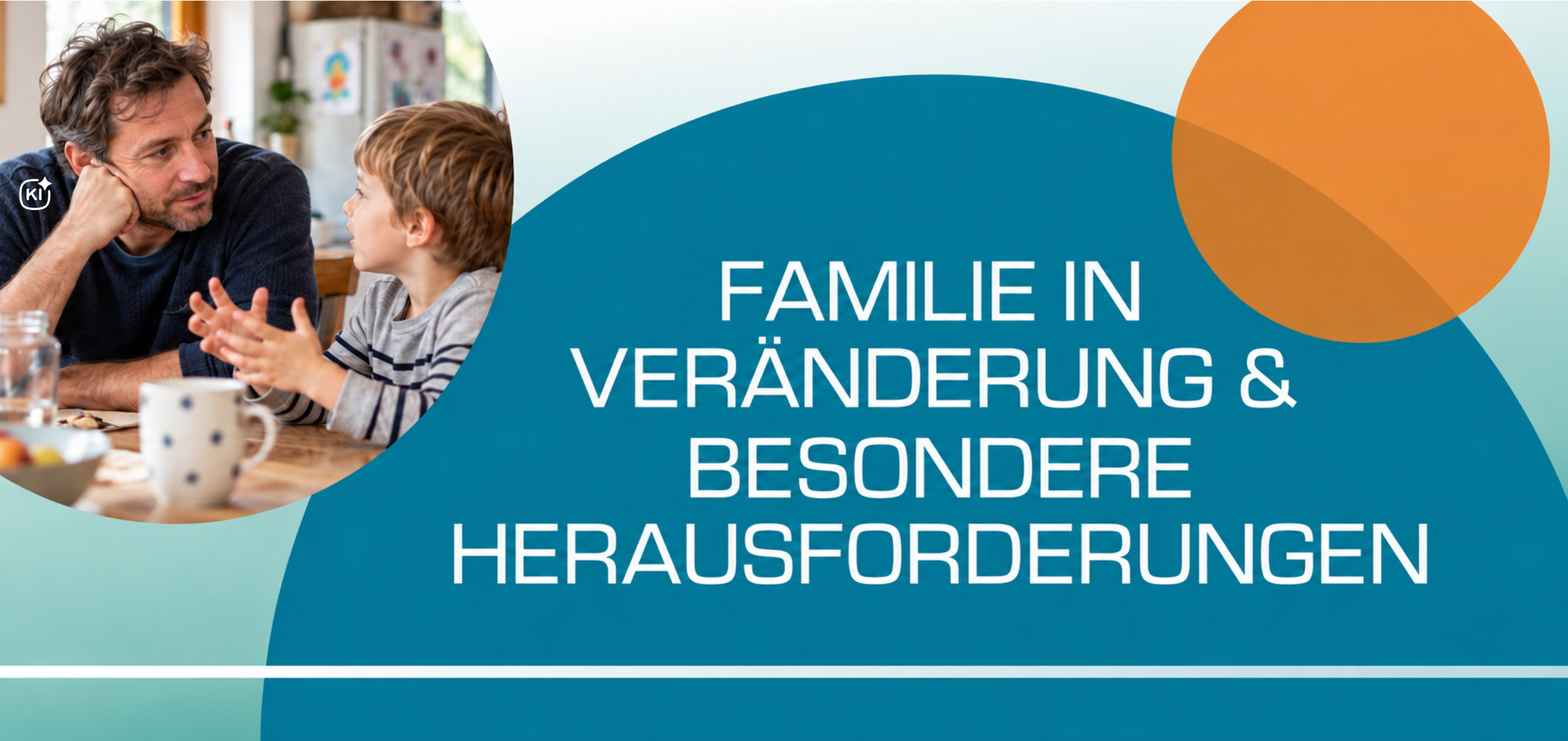 Wenn sich das Leben verändert – Kinder in schwierigen Zeiten begleiten 